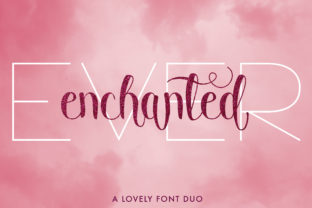 Ever Enchanted Duo: A Font Pair That Makes Campaign Text Pop—Not Fade