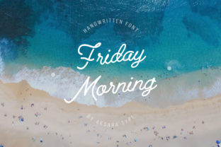 Friday Morning: A Handwritten Font That Feels Like a Sigh of Relief